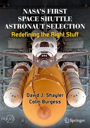 NASA's first Space Shuttle astronaut selection : redefining the right stuff cover image