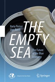The Empty Sea : The Future of the Blue Economy cover image