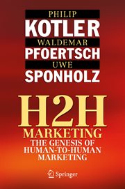 H2H marketing : the genesis of human-to-human marketing cover image