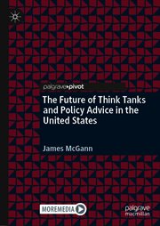 The future of think tanks and policy advice in the United States cover image