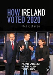 How Ireland Voted 2020 : The End of an Era cover image