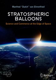 Stratospheric Balloons : Science and Commerce at the Edge of Space cover image