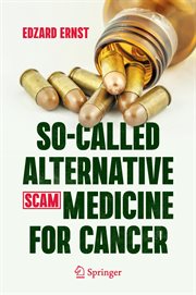 So-Called Alternative Medicine (SCAM) for Cancer cover image