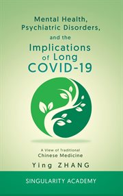 Mental health, psychiatric disorders, and the implications of long covid-19 cover image