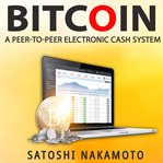 Bitcoin: a peer-to-peer electronic cash system cover image