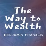 The way to wealth cover image
