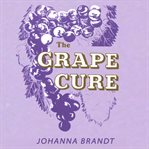 The grape cure cover image