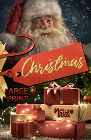 Christmas picture book: large print christmas books with magical christmas pictures cover image