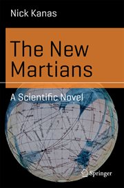 The New Martians : a Scientific Novel cover image