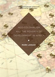 Neo-Colonialism and the Poverty of 'Development' in Africa cover image