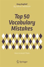 Top 50 vocabulary mistakes : how to avoid them cover image