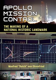 Apollo mission control : the making of a national historic landmark cover image