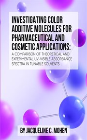 Investigating color additive molecules for pharmaceutical and cosmetic applications: cover image