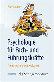 Psychologie für Fach- und Führungskräfte : Für mehr Erfolg im Berufsleben cover image