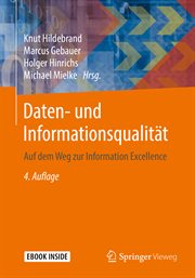 Daten- und Informationsqualität : Auf dem Weg zur Information Excellence cover image