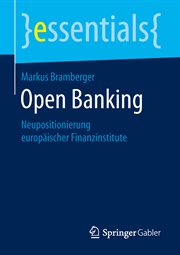 Open Banking : Neupositionierung europäischer Finanzinstitute cover image