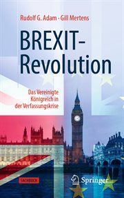 Brexit-Revolution : Das Vereinigte Königreich in Der Verfassungskrise cover image