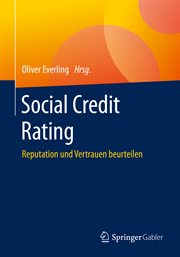 Social Credit Rating : Reputation und Vertrauen beurteilen cover image