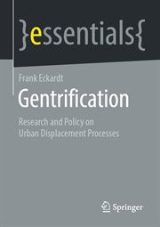 Gentrification : Research and Policy on Urban Displacement Processes cover image