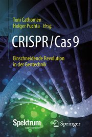 CRISPR/Cas9 – Einschneidende Revolution in der Gentechnik cover image