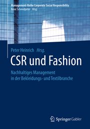 Csr Und Fashion : Nachhaltiges Management in der Bekleidungs- und Textilbranche cover image