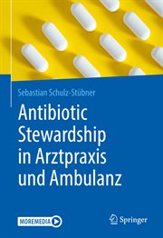 Antibiotic Stewardship in Arztpraxis und Ambulanz cover image