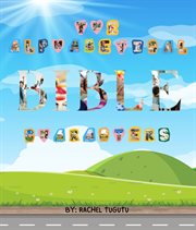 The Alphabetical Bible Characters cover image