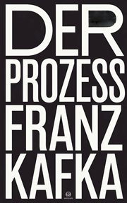 Franz Kafka: Der Prozess : Roman (Novelaris Klassik) cover image