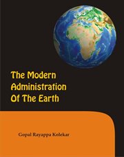 The modern administration of the earth cover image