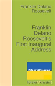 Franklin delano roosevelt's first inaugural address cover image