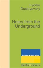 Notes from the underground ; : and, The gambler cover image