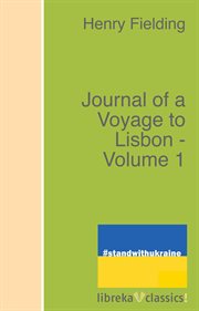 Journal of a Voyage to Lisbon -- Volume 1 cover image