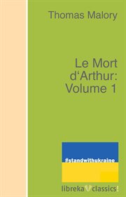 Le Mort d'Arthur: Volume 1 cover image