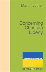 Concerning Christian liberty cover image