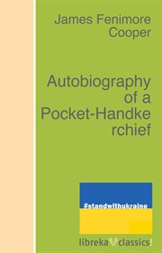 Autobiography of a pocket-handkerchief cover image
