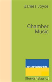 Chamber music : pour mezzo-soprano et petit ensemble cover image