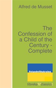 The Confession of a Child of the Century, Complete cover image