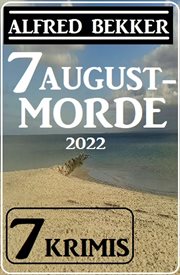 7 Augustmorde 2022 : 7 Krimis cover image