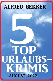 5 Top Urlaubskrimis August 2022 cover image