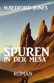 Spuren in der Mesa : Roman cover image