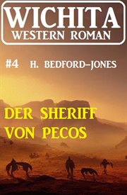 Der Sheriff von Pecos : Wichita Western Roman 4 cover image