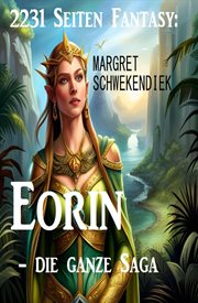 2231 Seiten Fantasy : Eorin. die ganze Saga cover image