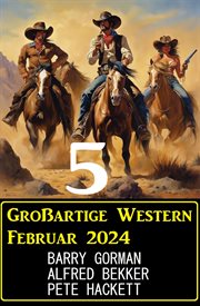 5 Großartige Western Februar 2024 cover image