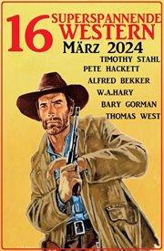 16 Superspannende Western März 2024 cover image