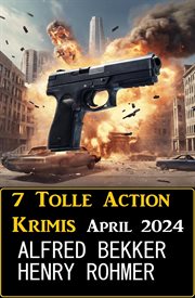 7 Tolle Action Krimis April 2024 cover image