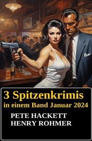 3 Spitzenkrimis in Einem Band Januar 2024 cover image