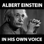 Albert einstein in his own voice cover image