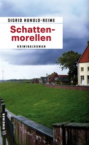 Schattenmorellen : Kriminalroman cover image