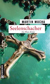 Seelenschacher : Kriminalroman. Universitätslektor Linder cover image
