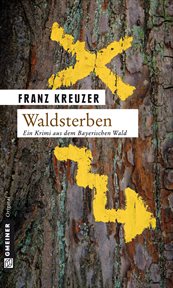 Waldsterben : Kriminalroman. Valentin Steinberg cover image